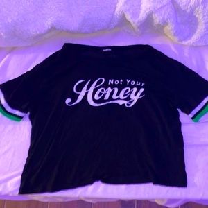 Medium “not your honey”